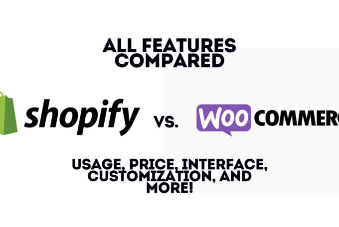 WooCommerce Vs Shopify: What Is Better For Your Online Business?