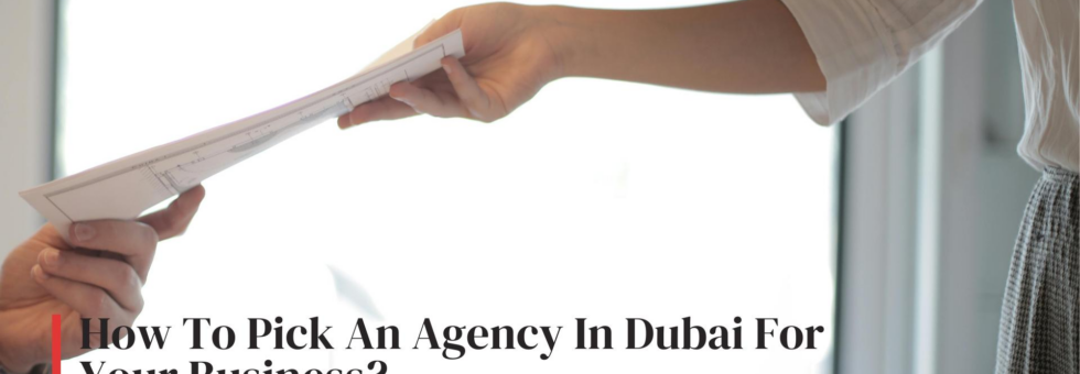 picking the right agency in duba