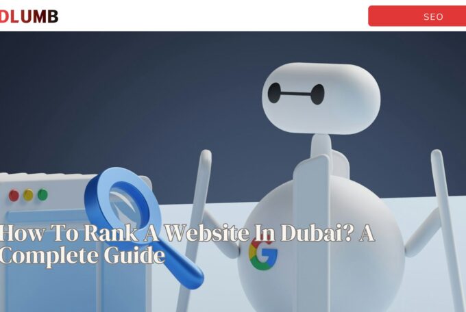 How To Rank A Website In Dubai? A Complete Guide