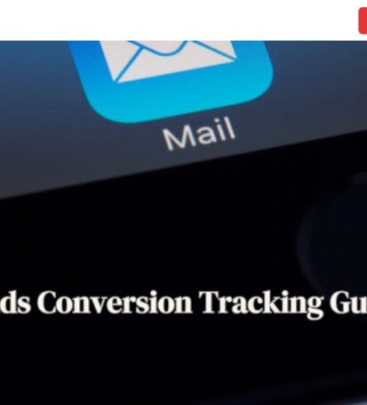 Google Ads Conversion Tracking Guide