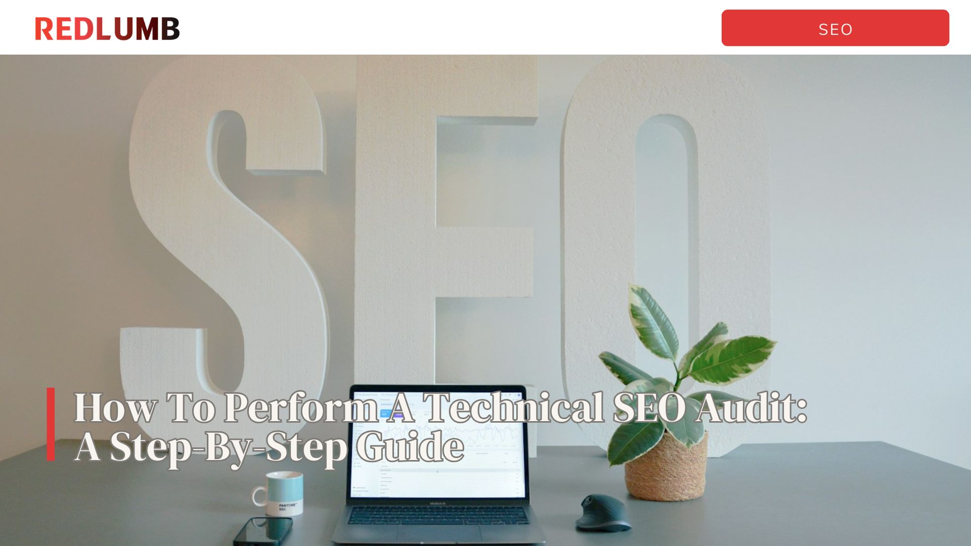 how to perform a technical SEO audit